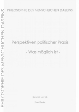 Perspektiven politischer Praxis - Franz Rieder