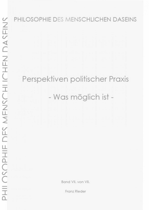 Perspektiven politischer Praxis - Franz Rieder