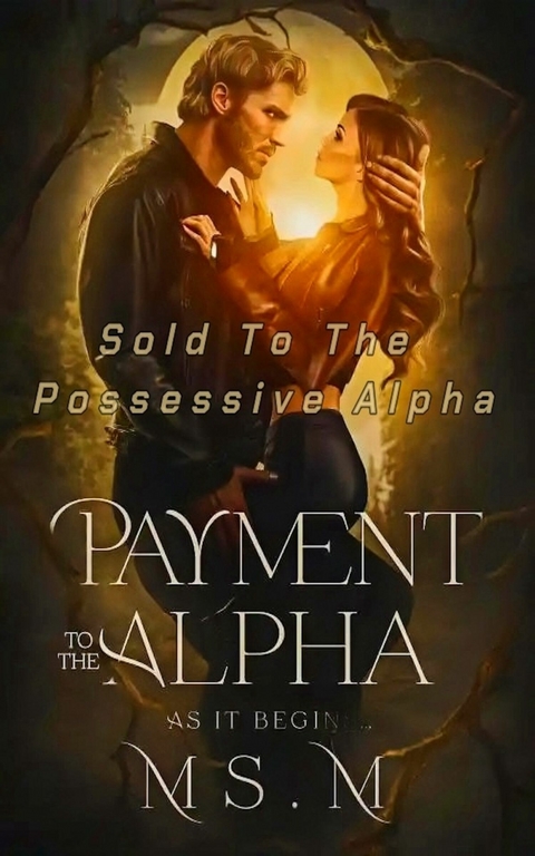 Payment To The Alpha -  Ms.M