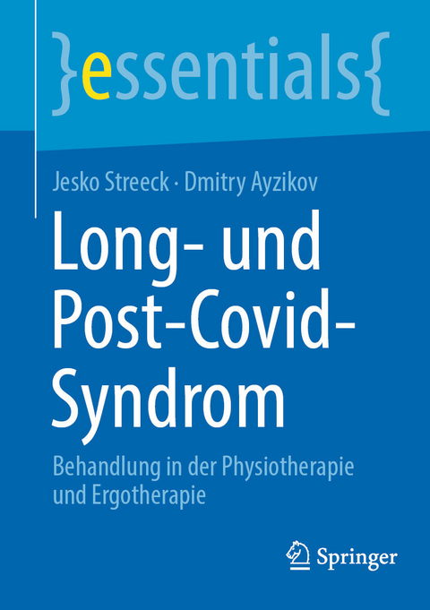 Long- und Post-Covid-Syndrom - Jesko Streeck, Dmitry Ayzikov