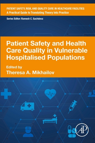 Patient Safety and Health Care Quality in Vulnerable Hospitalised Populations