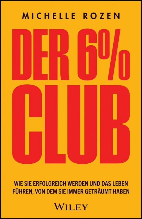 Der 6% Club - Michelle Rozen