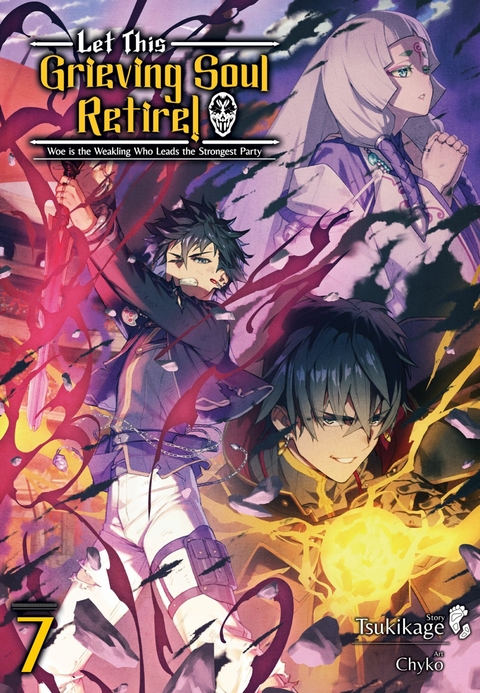 Let This Grieving Soul Retire: Volume 7 (Light Novel) -  Tsukikage