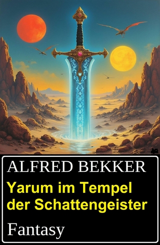 Yarum im Tempel der Schattengeister: Fantasy