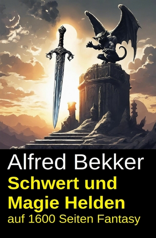 Schwert und Magie Helden auf 1600 Seiten Fantasy