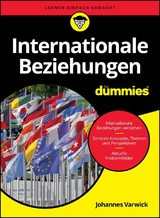 Internationale Beziehungen f&uuml;r Dummies - Johannes Varwick