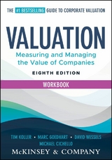 Valuation Workbook - Tim Koller, Marc Goedhart, David Wessels, Michael Cichello
