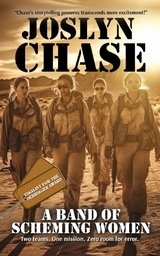 A Band of Scheming Women -  Joslyn Chase