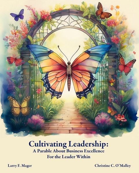 Cultivating Leadership -  Larry F. Mager,  Christine C. O'Malley