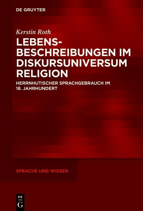 Lebensbeschreibungen im Diskursuniversum Religion - Kerstin Roth