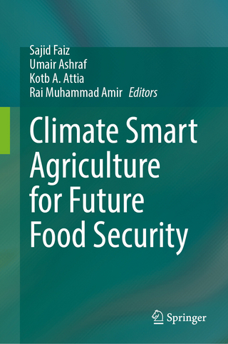 Climate Smart Agriculture for Future Food Security