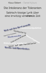 Die Intoleranz der Toleranten - Klaus Ebbert, Daniel Kyburz