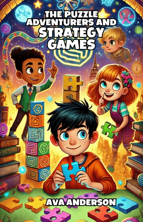 The Puzzle Adventurers and Strategy Games -  Ava Anderson