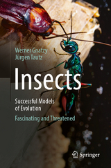 Insects - Successful Models of Evolution - Werner Gnatzy, J&uuml;rgen Tautz
