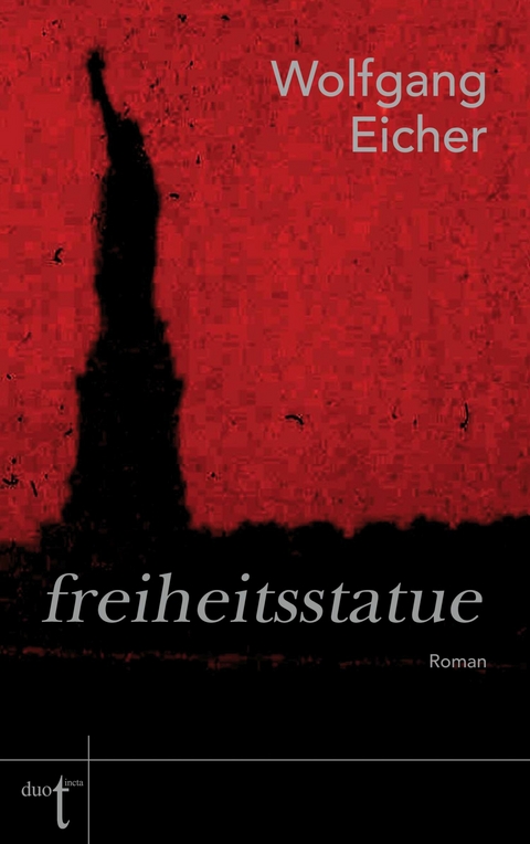 freiheitsstatue -  Wolfgang Eicher