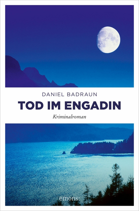 Tod im Engadin -  Daniel Badraun