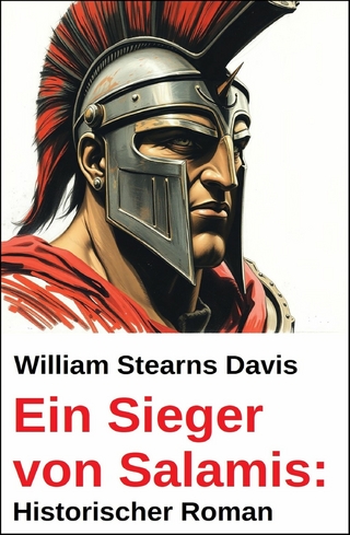 Ein Sieger von Salamis: Historischer Roman