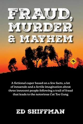 Fraud, Murder & Mayhem
