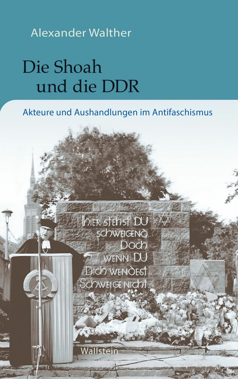 Die Shoah und die DDR -  Alexander Walther