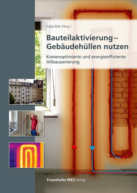 Bauteilaktivierung – Gebäudehüllen nutzen - 