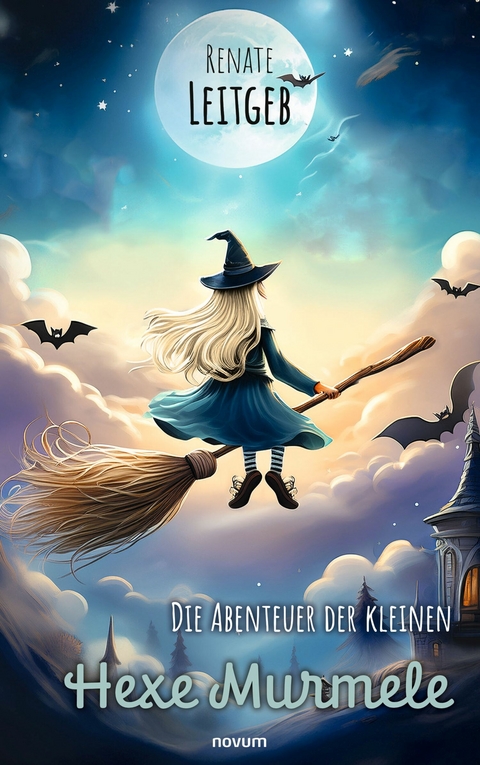 Die Abenteuer der kleinen Hexe Murmele - Renate Leitgeb