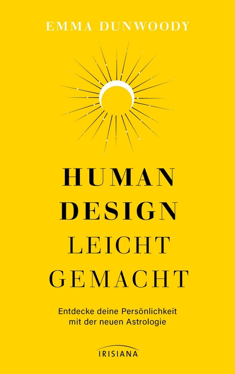 Human Design leicht gemacht - Emma Dunwoody