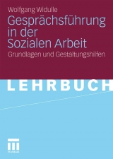 Gespr&auml;chsf&uuml;hrung in der Sozialen Arbeit - Wolfgang Widulle