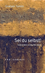 Sei du selbst! -  Graham Tomlin