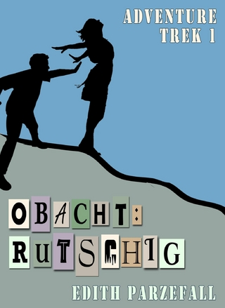 Obacht: Rutschig