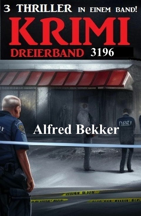 Krimi Dreierband 3196 -  Alfred Bekker