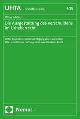 Die Ausgestaltung des Verschuldens im Urheberrecht -  Oliver Schäfer