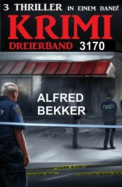 Krimi Dreierband 3170 -  Alfred Bekker