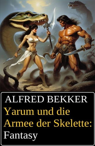 Yarum und die Armee der Skelette: Fantasy