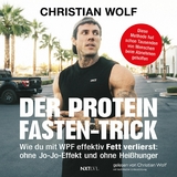 Der Protein-Fasten-Trick - Christian Wolf