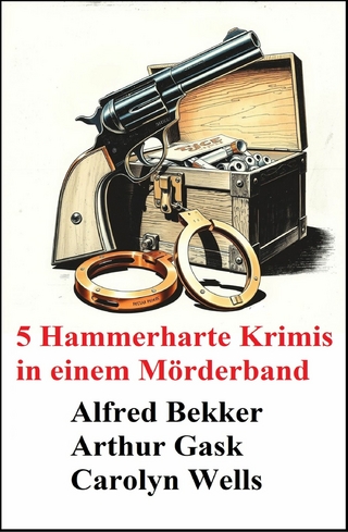 5 Hammerharte Krimis in einem Mörderband