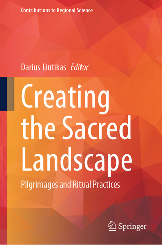 Creating the Sacred Landscape