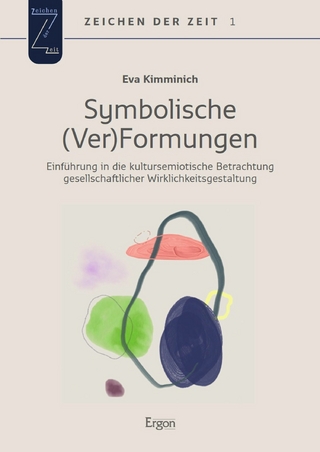 Symbolische (Ver)Formungen