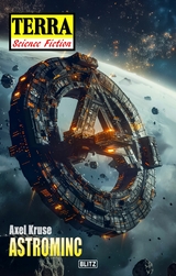 Terra - Science Fiction 16: ASTROMINC - Axel Kruse