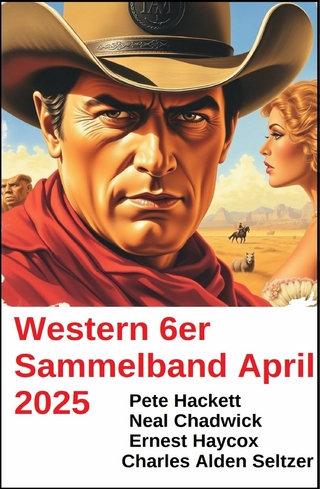 Western 6er Sammelband April 2025