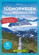 Südnorwegen mit dem Wohnmobil - Michael Moll