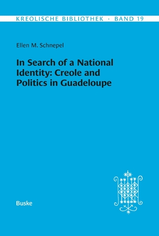 In Search of a National Identity: Creole and Politics in Guadeloupe