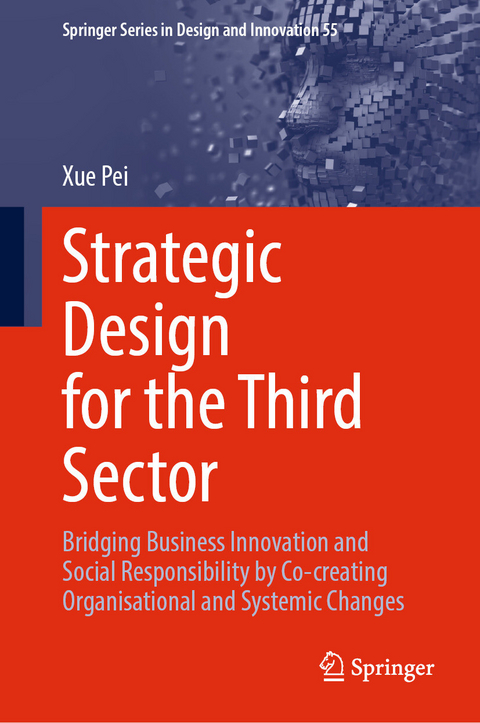 Strategic Design for the Third Sector -  Xue Pei
