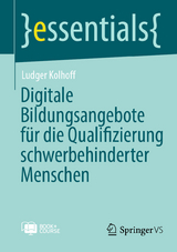 Digitale Bildungsangebote für die Qualifizierung schwerbehinderter Menschen -  Ludger Kolhoff