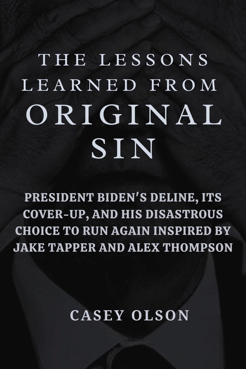 The Lessons Learned from Original Sin -  Casey Olson