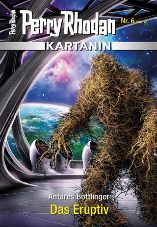 Kartanin 6: Das Eruptiv