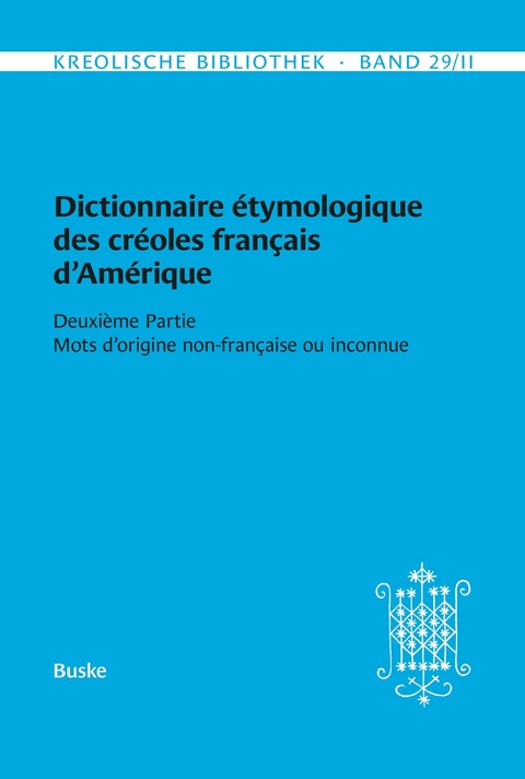 Dictionnaire étymologique des créoles français d'Amérique - 
