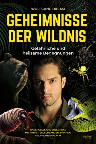 Geheimnisse der Wildnis