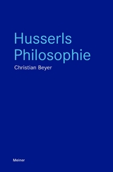 Husserls Philosophie - Christian Beyer