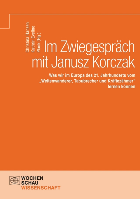 Im Zwiegespr&auml;ch mit Janusz Korczak - 