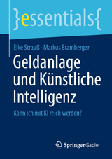 Geldanlage und K&uuml;nstliche Intelligenz - Elke Strau&szlig;, Markus Bramberger